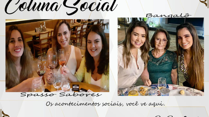 Coluna Social, por Rita Castellani