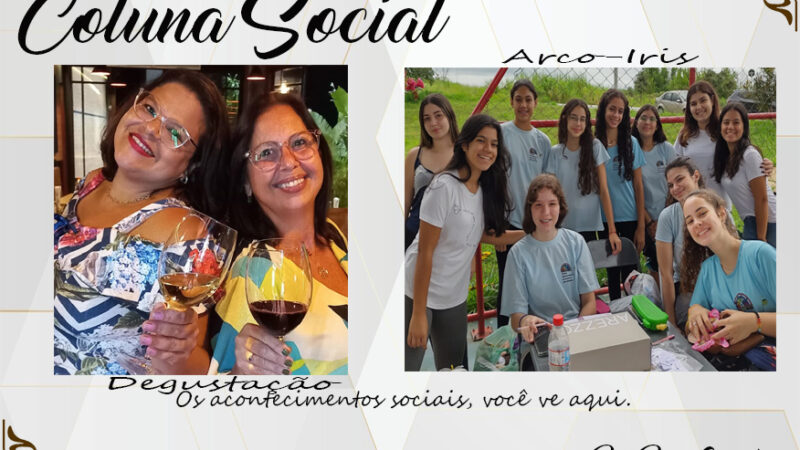 Coluna Social, por Rita Castellani