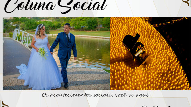 Coluna Social, por Rita Castellani