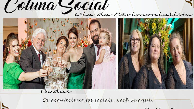 Coluna Social, por Rita Castellani