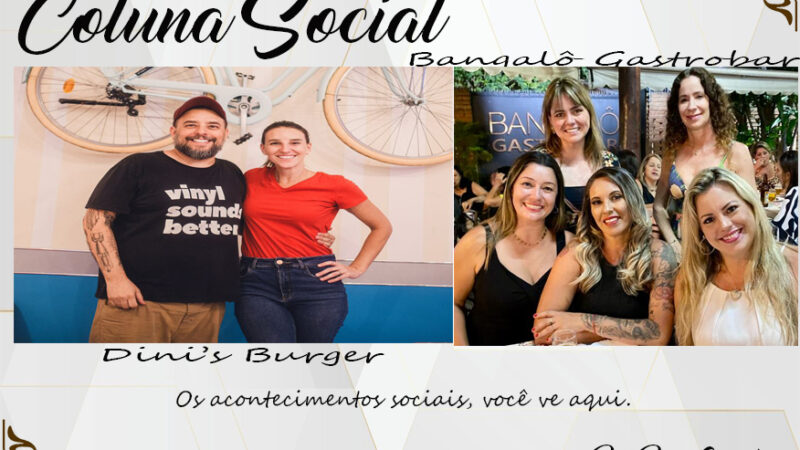 Coluna Social, por Rita Castellani