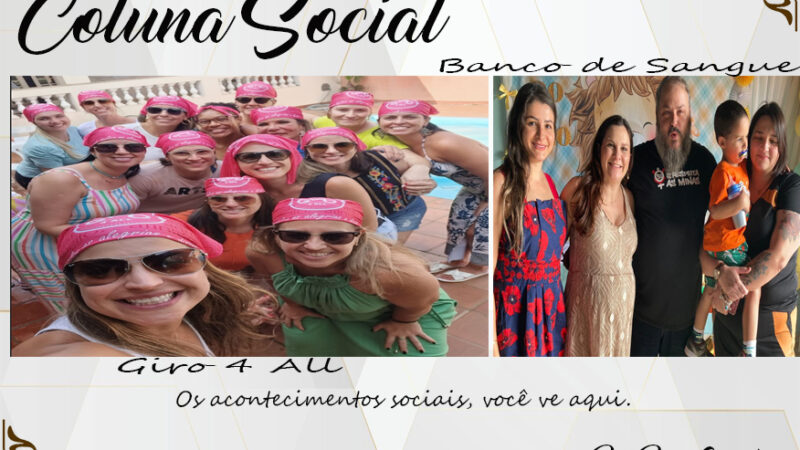 Coluna Social, por Rita Castellani