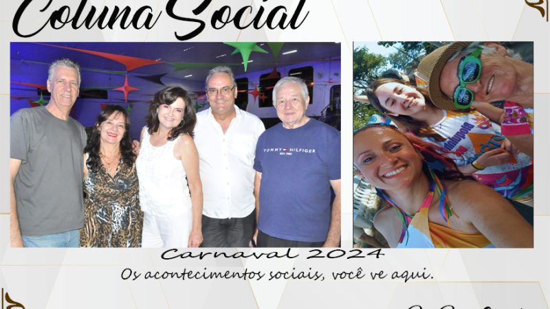 Coluna Social, por Rita Castellani