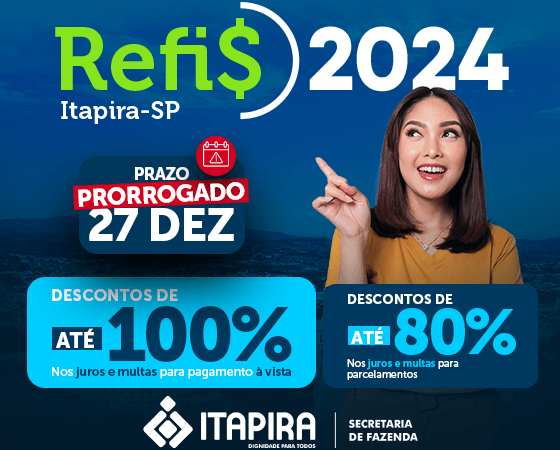 Refis 2024 é prorrogado até esta sexta-feira, 27 de dezembro