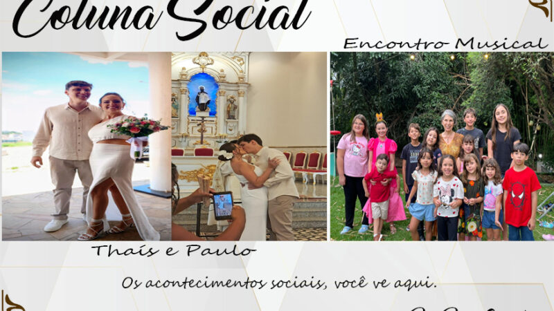 Coluna Social, por Rita Castellani