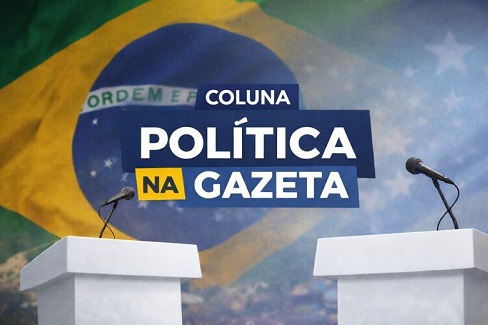 Política na Gazeta – 31 de março de 2026