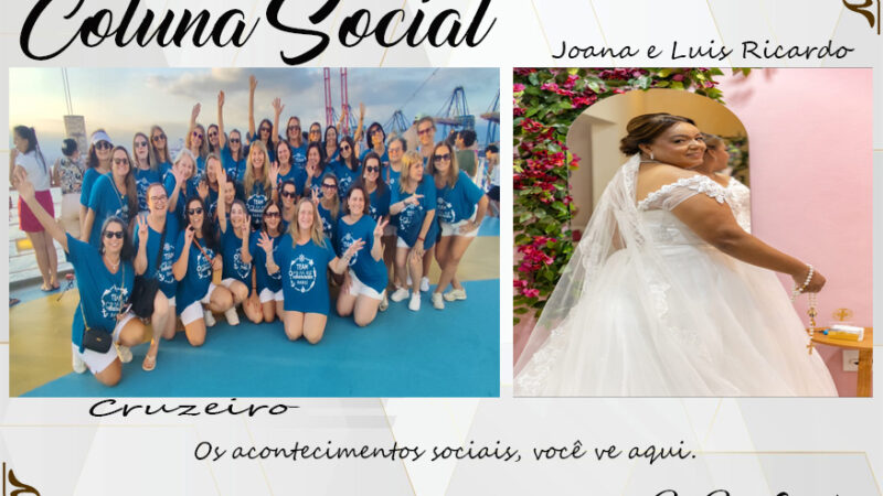 Coluna Social, por Rita Castellani