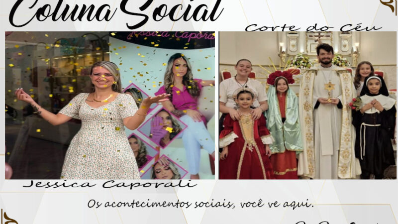 Coluna Social, por Rita Castellani