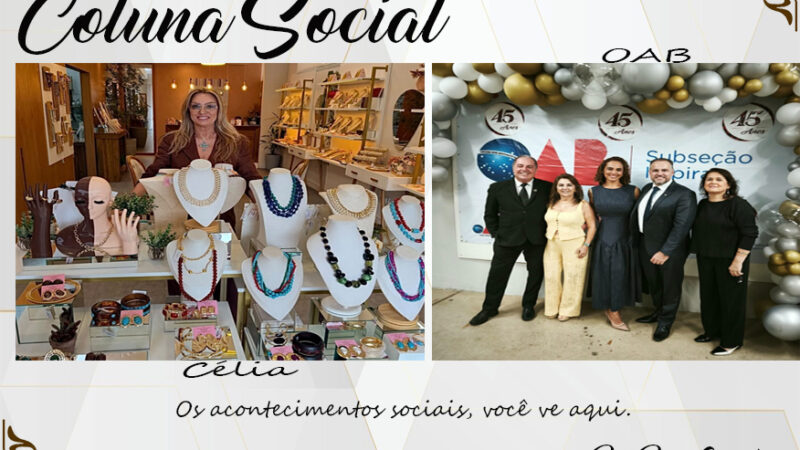 Coluna Social, por Rita Castellani